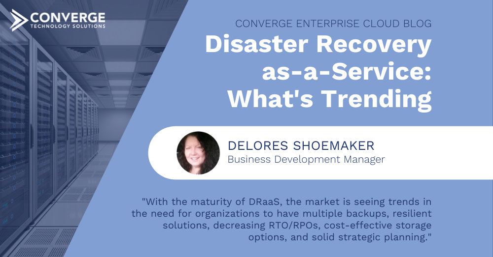 Disaster Recovery as a Service: What’s Trending