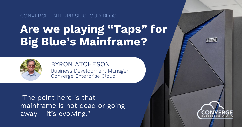 Are we playing “Taps” for Big Blue’s Mainframe?
